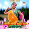 Sawan Barse Koyal Bole